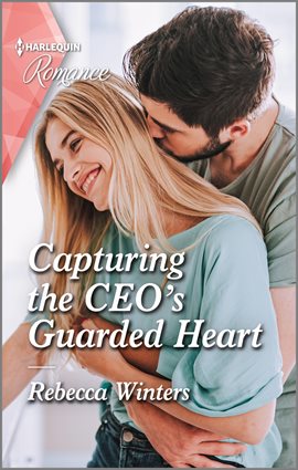 Cover image for Capturing the CEO's Guarded Heart