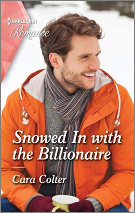 Cover image for Snowed In with the Billionaire