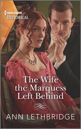 Cover image for The Wife the Marquess Left Behind