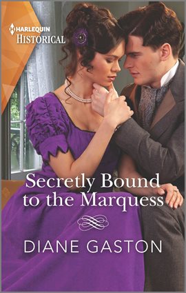 Cover image for Secretly Bound to the Marquess