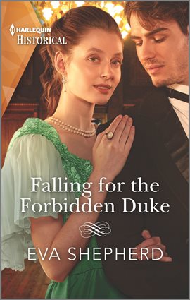 Cover image for Falling for the Forbidden Duke