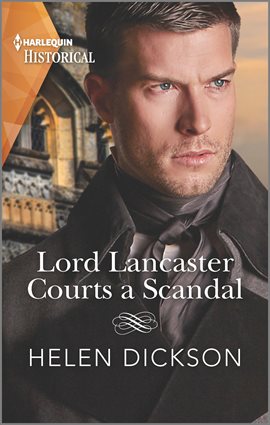 Cover image for Lord Lancaster Courts a Scandal