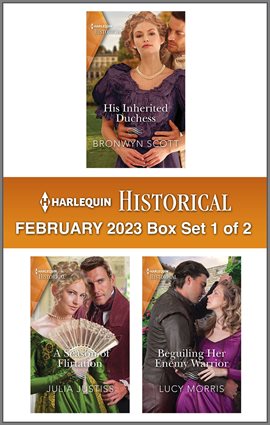 Cover image for Harlequin Historical February 2023 - Box Set 1 of 2