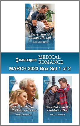 Cover image for Harlequin Medical Romance March 2023 - Box Set 1 of 2