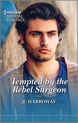 Cover image for Tempted by the Rebel Surgeon