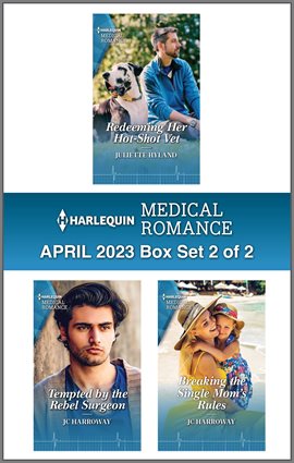 Cover image for Harlequin Medical Romance April 2023 - Box Set 2 of 2