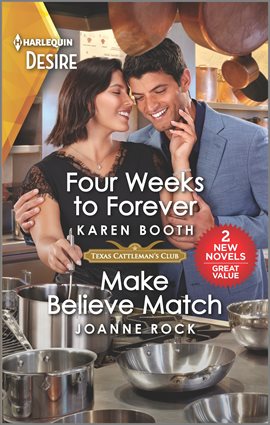 Cover image for Four Weeks to Forever & Make Believe Match