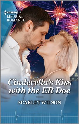 Imagen de portada para Cinderella’s Kiss With the ER Doc