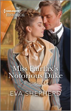 Cover image for Miss Fairfax's Notorious Duke