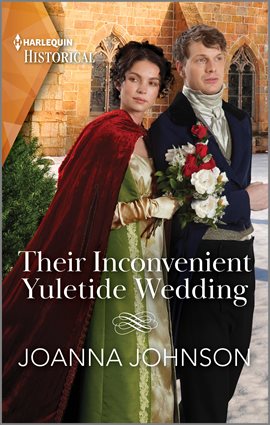 Cover image for Their Inconvenient Yuletide Wedding