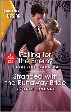 Cover image for Falling for the Enemy & Stranded With the Runaway Bride