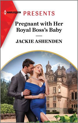 Cover image for Pregnant With Her Royal Boss's Baby