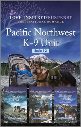 Cover image for Pacific Northwest K-9 Unit books 1-3
