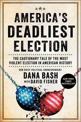Imagen de portada para America's Deadliest Election