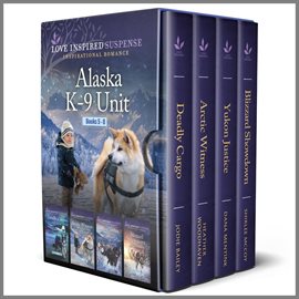 Cover image for Alaska K-9 Unit Books 5-8