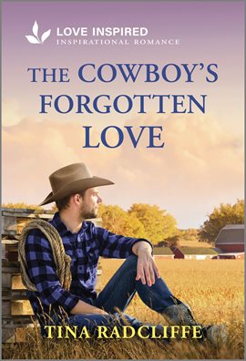 Cover image for The Cowboy's Forgotten Love