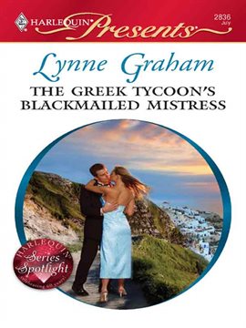 Cover image for The Greek Tycoon's Blackmailed Mistress