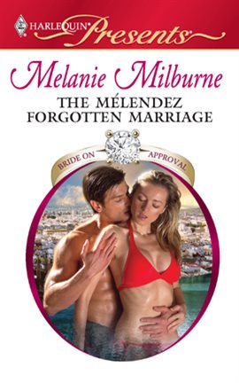 Cover image for The Mélendez Forgotten Marriage