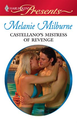 Cover image for Castellano's Mistress of Revenge