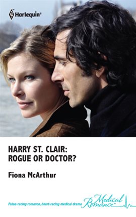 Cover image for Harry St. Clair: Rogue or Doctor?