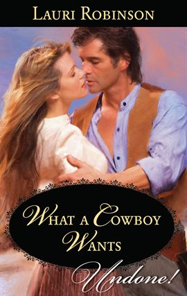 Cover image for What A Cowboy Wants