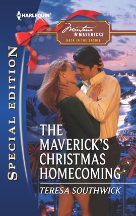 Cover image for The Maverick's Christmas Homecoming