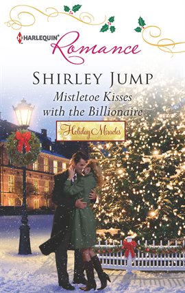 Cover image for Mistletoe Kisses with the Billionaire