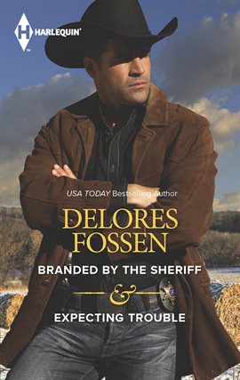 Cover image for Branded by the Sheriff & Expecting Trouble