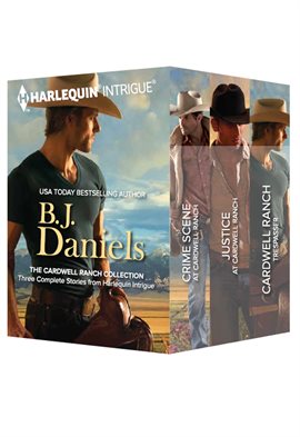 Cover image for B.J. Daniels The Cardwell Ranch Collection