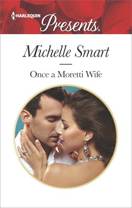 Cover image for Once a Moretti Wife