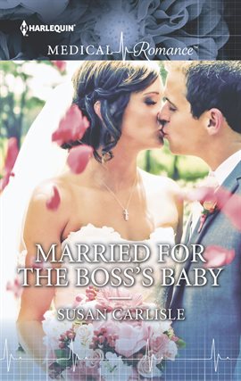 Cover image for Married for the Boss's Baby