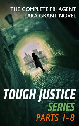 Cover image for Tough Justice Series Box Set: Parts 1-8