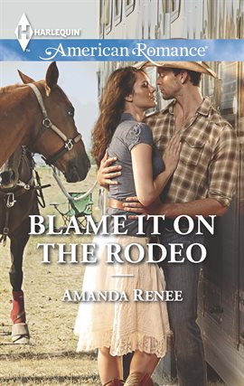 Cover image for Blame It on the Rodeo
