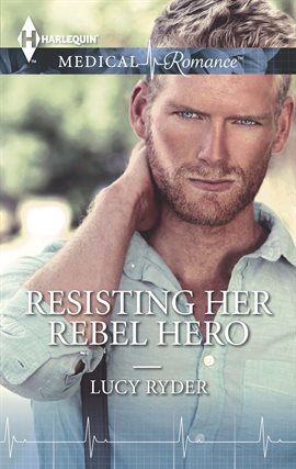 Cover image for Resisting Her Rebel Hero