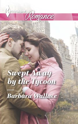 Cover image for Swept Away by the Tycoon