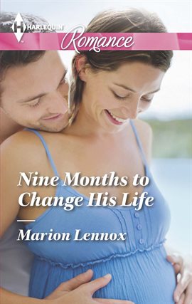 Cover image for Nine Months to Change His Life