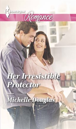 Cover image for Her Irresistible Protector