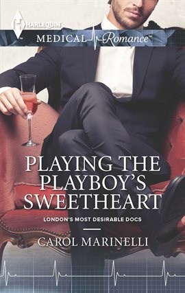 Cover image for Playing the Playboy's Sweetheart