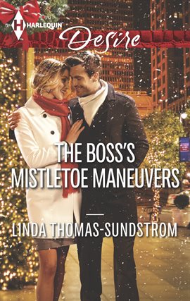 Cover image for The Boss's Mistletoe Maneuvers