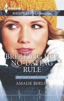 Cover image for Breaking Her No-Dating Rule