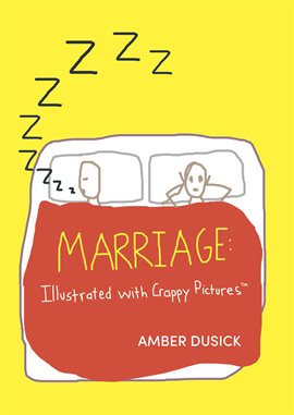 Cover image for Marriage Illustrated with Crappy Pictures