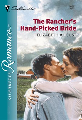 Imagen de portada para The Rancher's Hand-Picked Bride