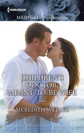 Cover image for Children's Doctor, Meant-to-be Wife
