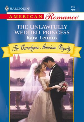 Cover image for The Unlawfully Wedded Princess