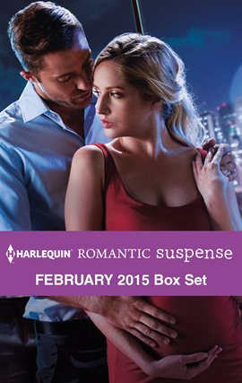 Cover image for Harlequin Romantic Suspense February 2015 Box Set