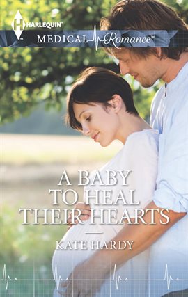 Cover image for A Baby to Heal Their Hearts