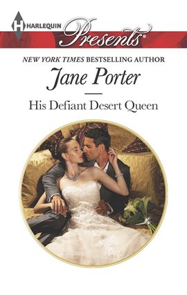 Cover image for His Defiant Desert Queen