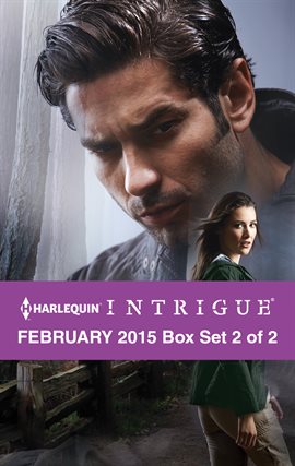 Cover image for Harlequin Intrigue February 2015 - Box Set 2 of 2