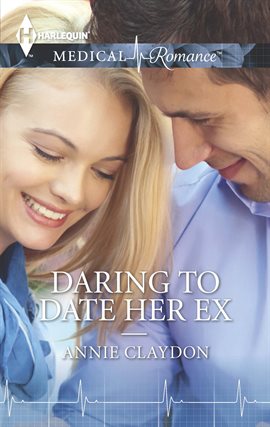 Cover image for Daring to Date Her Ex