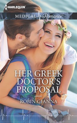 Cover image for Her Greek Doctor's Proposal